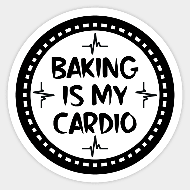 Baking Is My Cardio Sticker by colorsplash